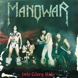 Пластинка Manowar Into Glory Ride